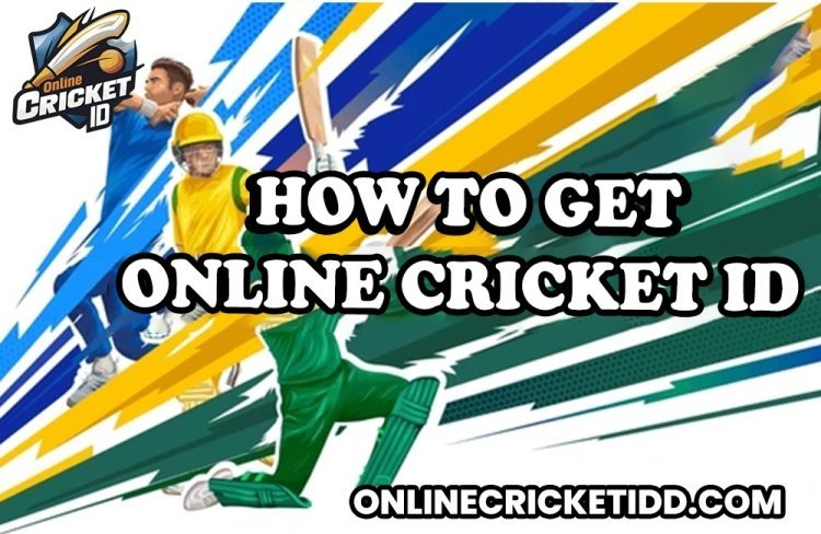 Online Cricket ID: Get The Best Online Club Games & Win Big