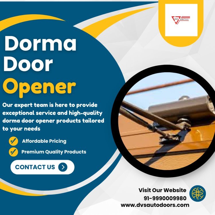 How Dorma Door Openers Enhance Accessibility for All