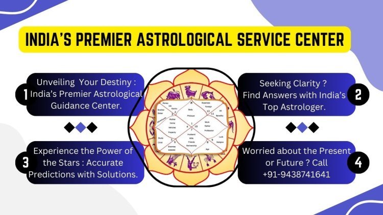 The Best Astrological Service Center in India