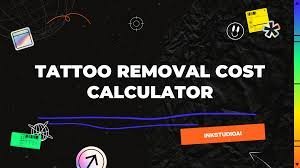 Tattoo Removal Cost Calculator: Understanding the Costs and Factors Involved