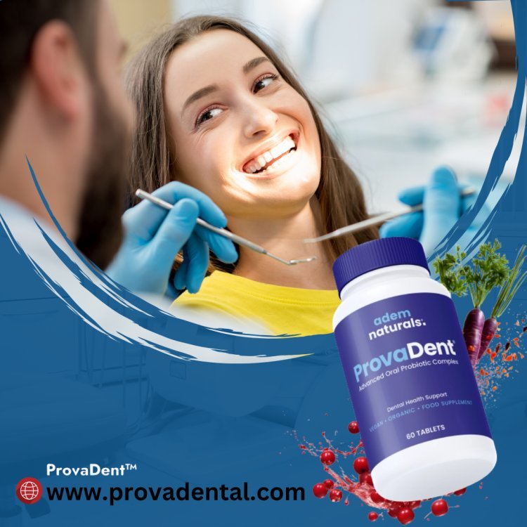 Provadent for Dental Health: A Comprehensive Guide