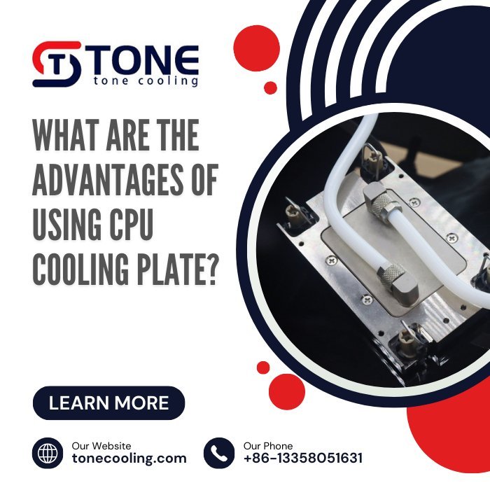 What are the Advantages of Using CPU Cooling Plate?