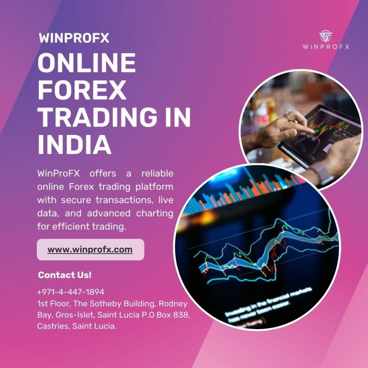 What Is Online Forex Trading and How Does WinProFx Support It?