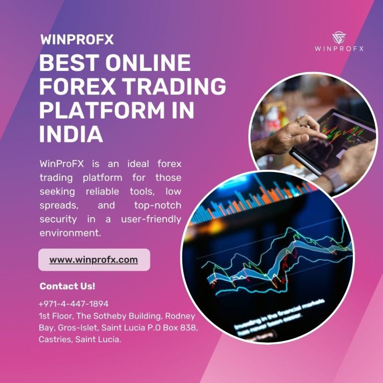 What Makes WinProFx the Best Online Forex Trading Platform?