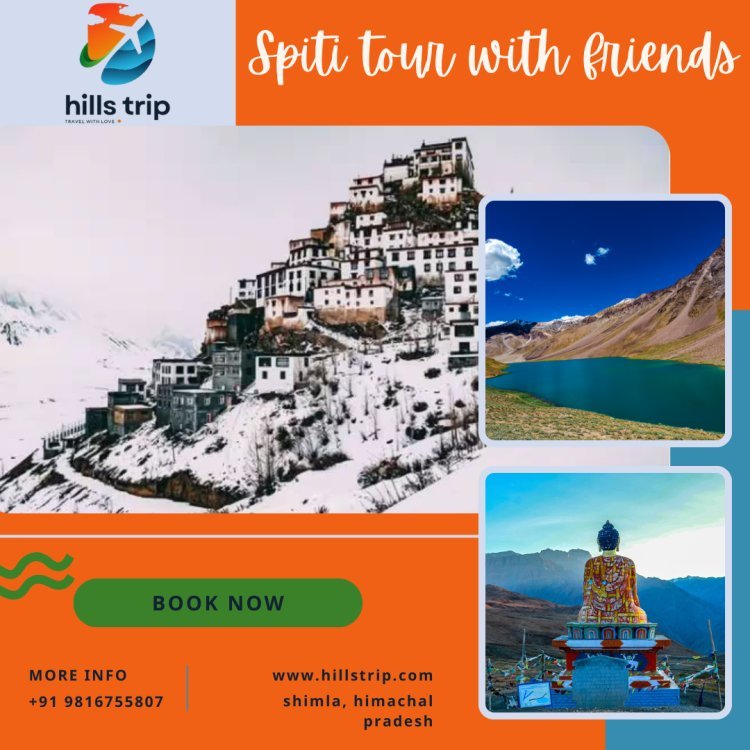 Experience the adventure of a lifetime with friends in Spiti Valley