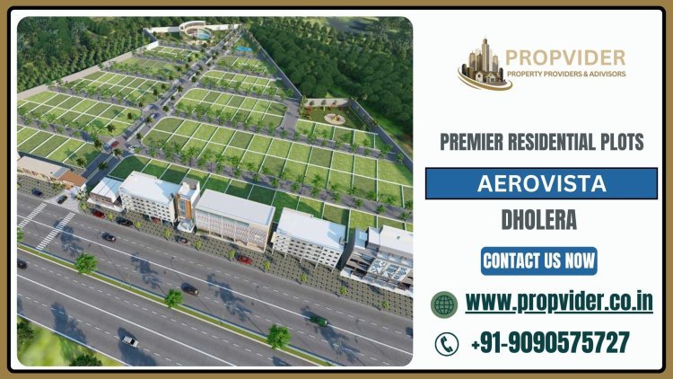 Discover the Epitome of Luxury Living at AeroVista, Dholera