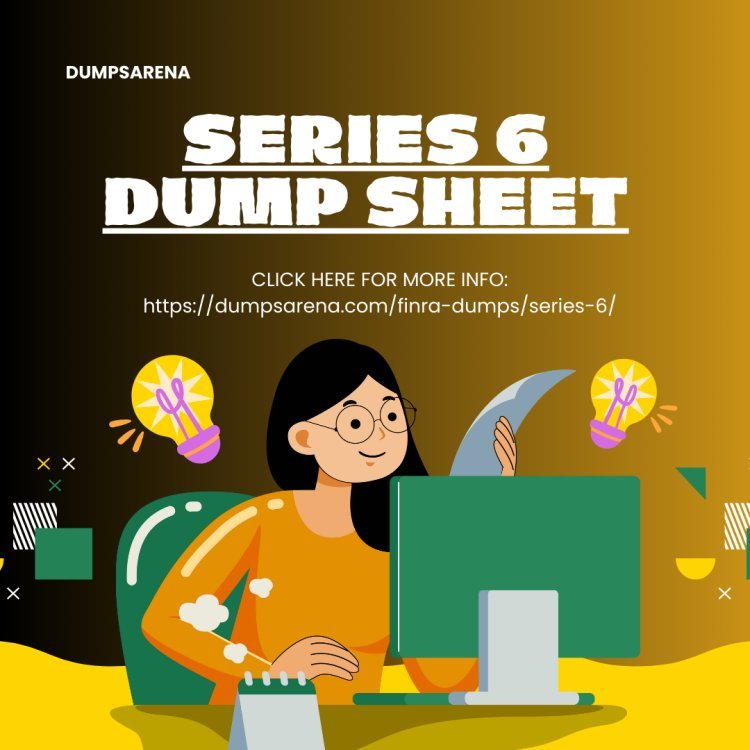 Top Series 6 Dump Sheet with Verified Content – DumpsArena