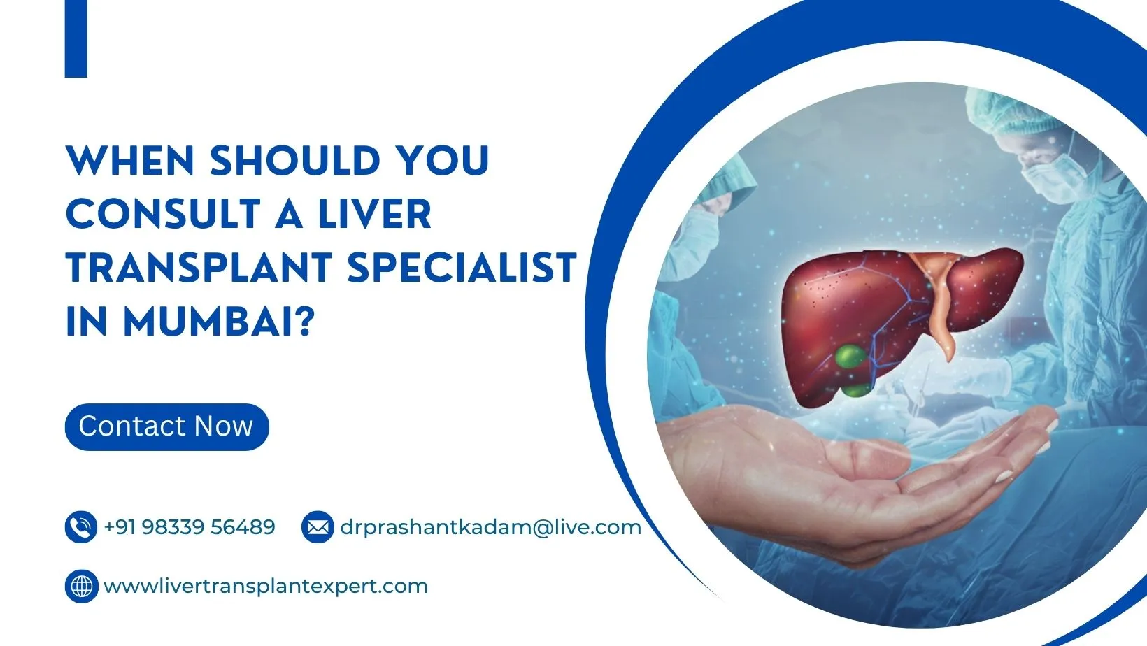 When Should You Consult a Liver Transplant Specialist in Mumbai?