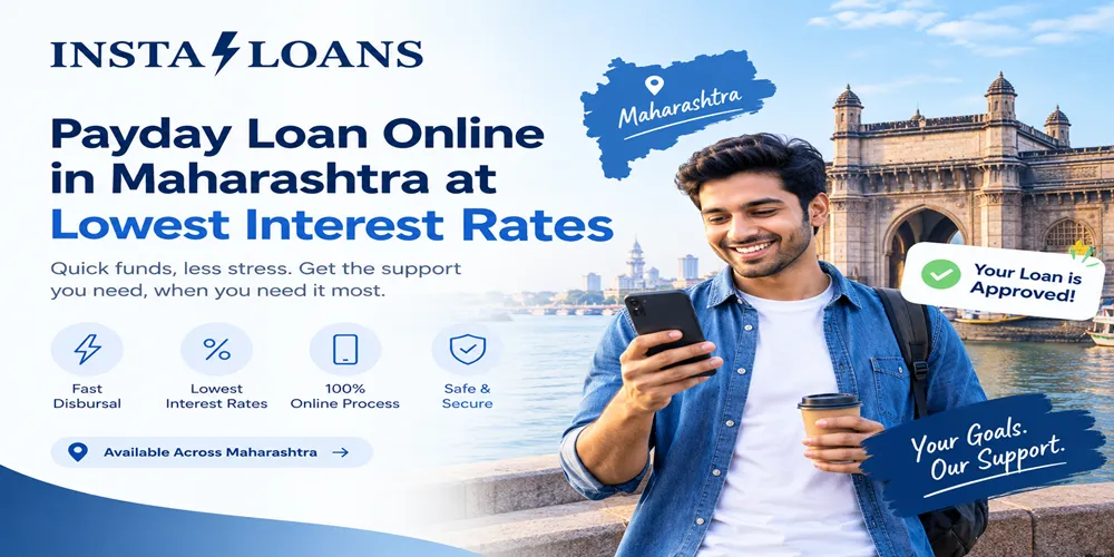 Payday Loan Online in Maharashtra at Lowest Interest Rates
