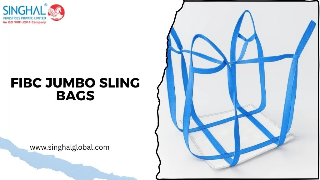 Discover How FIBC Jumbo Sling Bags Simplify Bulk Handling