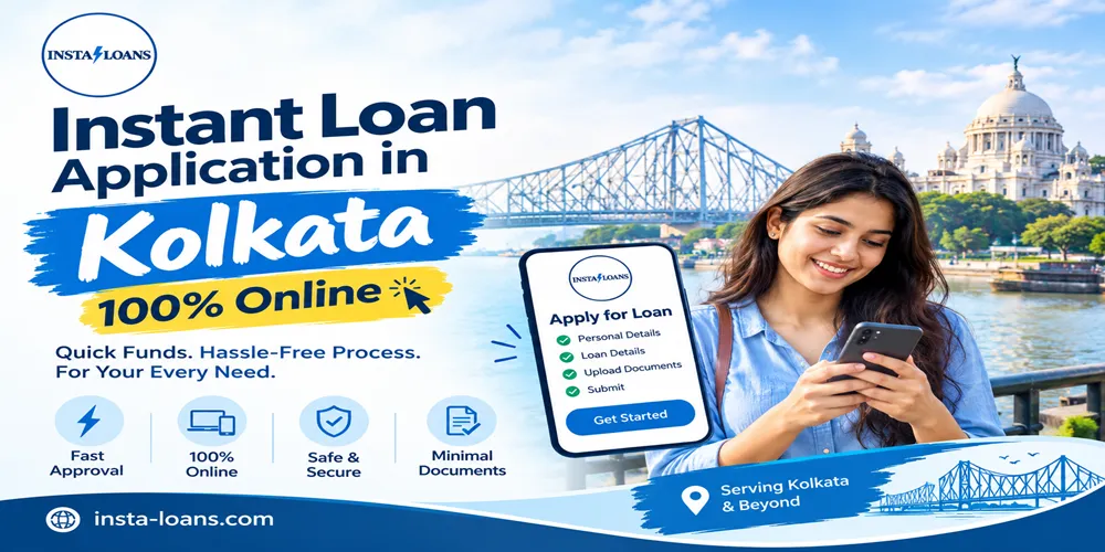 Instant Loan Application in Kolkata – 100% Online